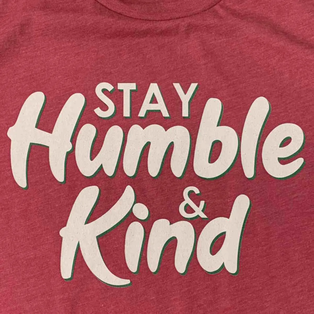 Stay Humble & Kind T-Shirt - Heather Raspberry